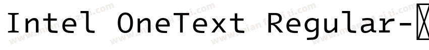 Intel OneText Regular字体转换
